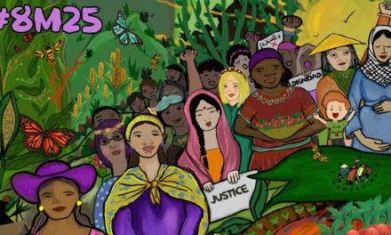 #8M25: La Vía Campesina llama a estar unidas contra el fascismo, las violencias y el hambre