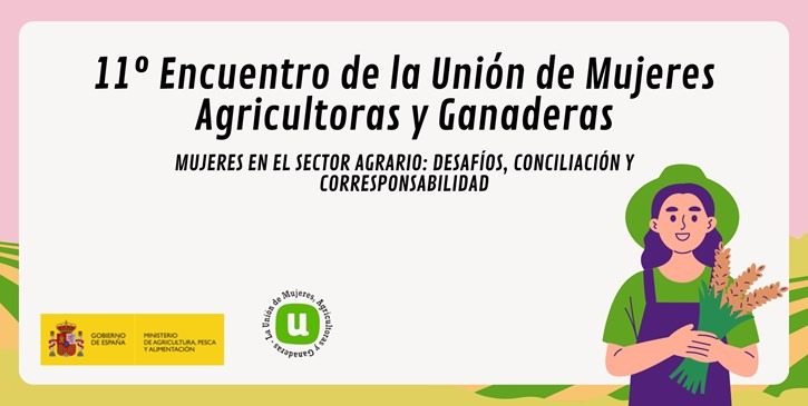 ‘Mujeres y Desarrollo Rural: La Unión reivindica el papel de la mujer en el sector agrario