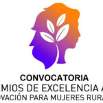 Convocados los XVII Premios de Excelencia a la Innovación para Mujeres Rurales 2026