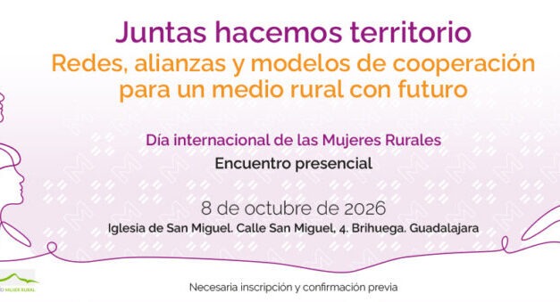 El Instituto de las Mujeres promueve un encuentro presencial de emprendedoras rurales para tejer redes