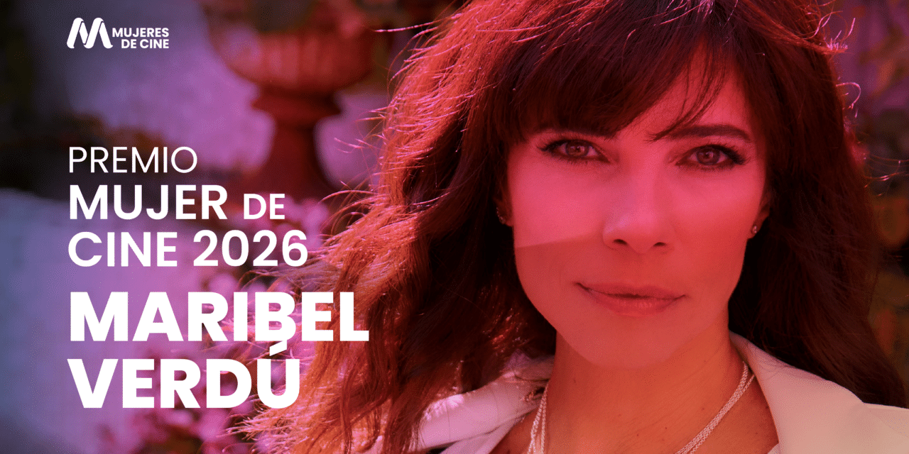 #NosotrasContamos26: Lo más destacado del cine español hecho por mujeres llega a más de 25 localidades y rinde homenaje a Maribel Verdú